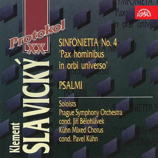 Slavický: Sinfonietta No. 4, Psalmi