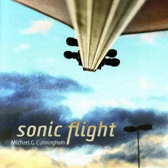 Sonic Flight by Michael G. Cunningham