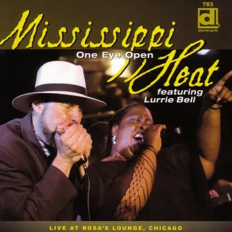 One Eye Open: Live at Rosa's Lounge by Mississippi Heat