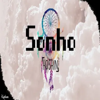 Sonho by Hoshin