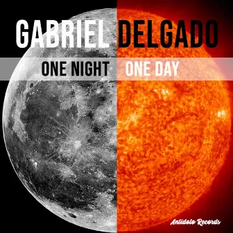 One Night One Day by Gabriel Delgado