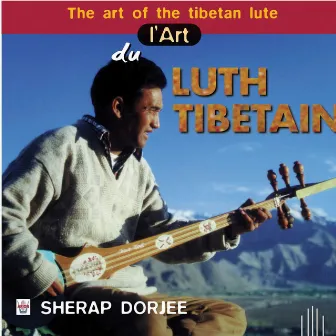 L'art du luth tibetain by Kovo