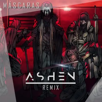 Desconjuração: Máscaras (Remix) by Ashen