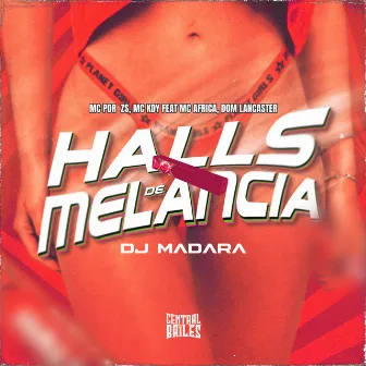 Halls De Melancia by MC PDR ZS