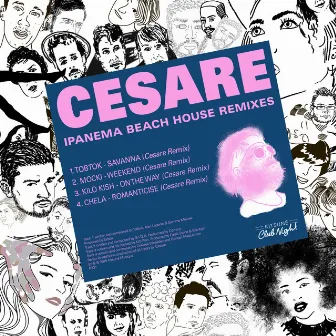 Ipanema Beach House (Cesare Remixes) by Cesare