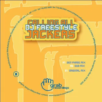 Calling All Jackers by DJ Freestyle