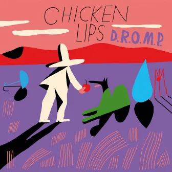 D.R.O.M.P by Chicken Lips