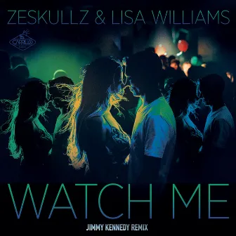 Watch Me by Lisa Williams