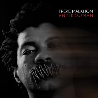 Antikouman by frère Malkhom