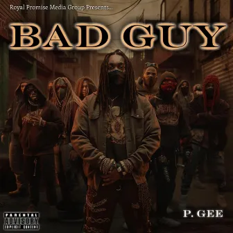 Bad Guy by P. Gee