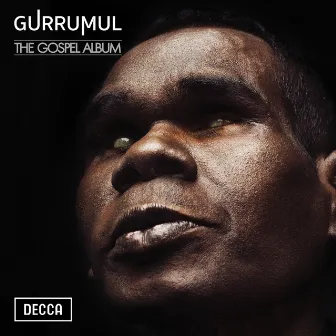 The Gospel Album by Gurrumul