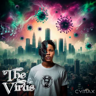 The Virus by CYMAX