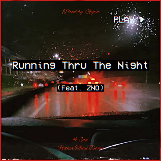 Running Thru The Night