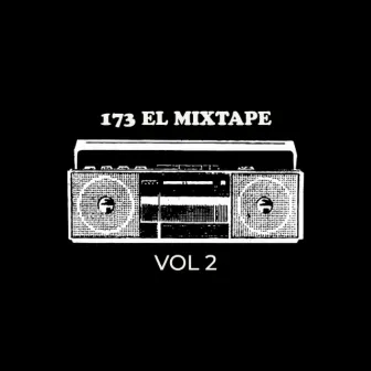 173 El mixtape, Vol. 2 by 173 Music