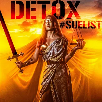 #SueList by Detox