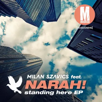 Standing Here by Narah