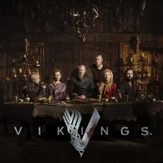 The Vikings IV (Music from the TV Series) by Trevor Morris