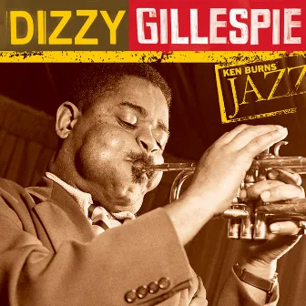 Ken Burns Jazz: The Definitive Dizzy Gillespie by Dizzy Gillespie