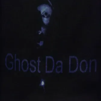 A Vision by Ghost Da Don