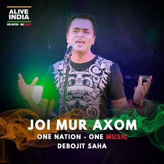 Joi Mur Axom by Debojit Saha