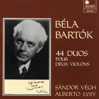 Bartók: 44 duos pour deux violons by Alberto Lysy