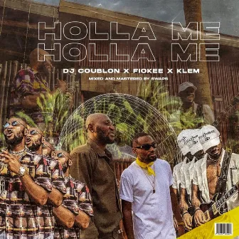 Holla Me by DJ Coublon