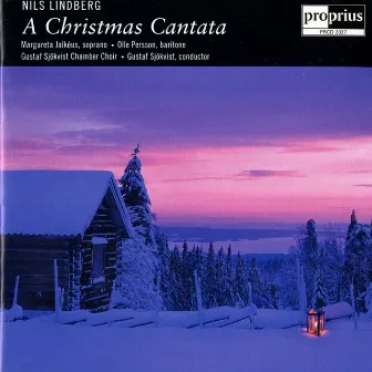 Lindberg, N.: A Christmas Cantata by Gustaf Sjokvist