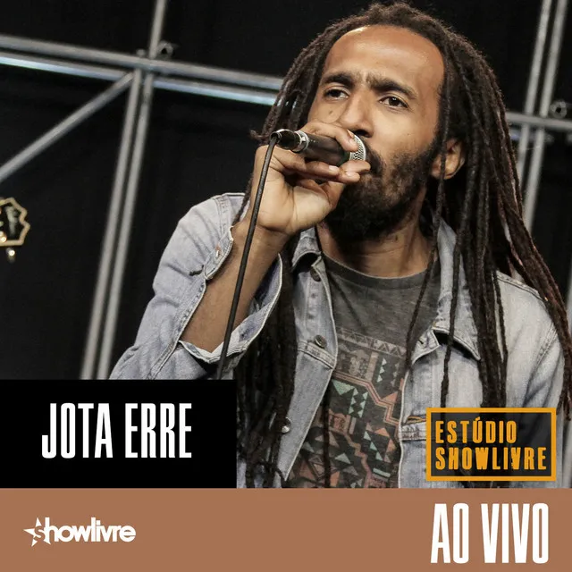 Jota Erre no Estúdio Showlivre (Ao Vivo)