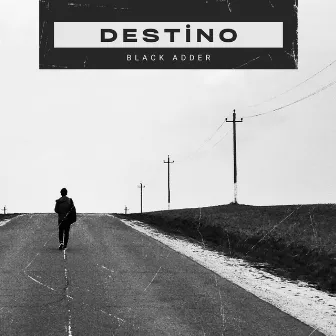 Destino by Black Adder