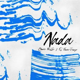 Nada by El Muro Tango