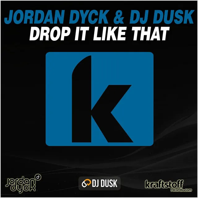 Drop It Like That - Original Mix