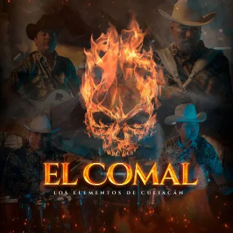 El Comal by Los Elementos de Culiacan