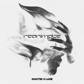 Reanimate by Lagé