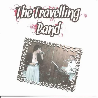 The Travelling Band by The Travelling Band