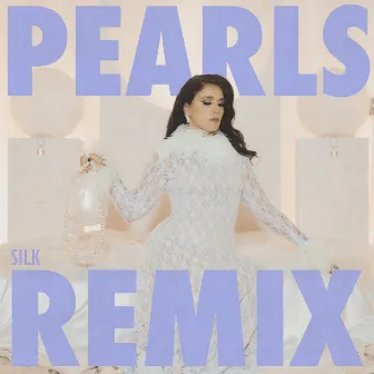 Pearls (SILK Remix) by SILK