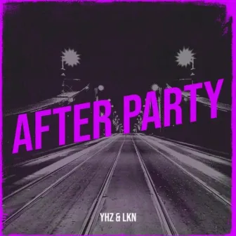 After Party by LKN