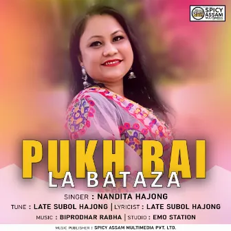 Pukh Bai La Bataza by Nandita Hajong