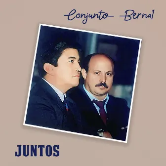 Juntos by Conjunto Bernal