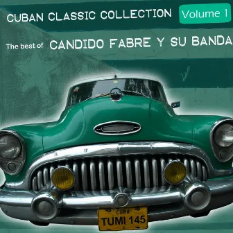 The Best Of Candido Fabre by Candido Fabre Y Su Banda