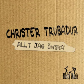 Allt jag önska' by Christer Trubadur