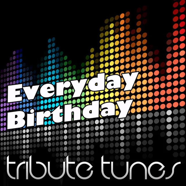 Everyday Birthday (Tribute to Swizz Beatz)