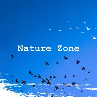 Nature Zone by Sonic Nature