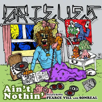 Ain't Nothin' (feat. Fearce Vill & SonReal) by Fearce Vill