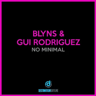 No Minimal by Blyns