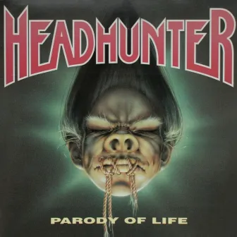 Parody Of Life by Headhunter