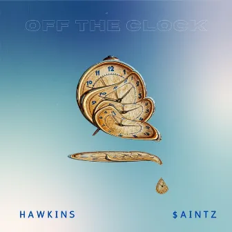 Off The Clock by HAWKINS