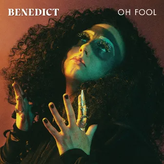 Oh Fool by Benedict