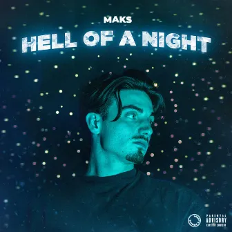 Hell Of A Night by Maks