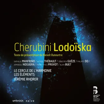 Cherubini: Lodoïska by Jérémie Rhorer