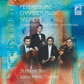 Petersburg Chamber Music Secrets by Julian Milkis